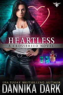 Heartless (Crossbreed Series Book 9)