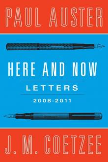 Here and Now: Letters (2008-2011)