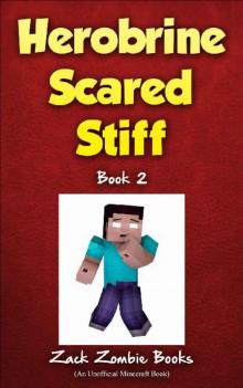 Herobrine Scared Stiff