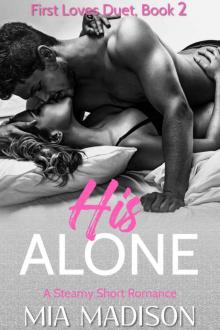 His Alone (First Loves Duet Book 2)