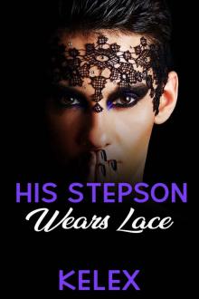 His Stepson Wears Lace