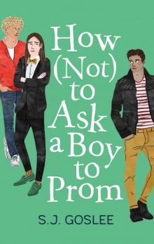 How Not to Ask a Boy to Prom