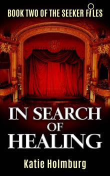 In Search of Healing