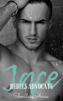 Jace: Rebels Advocate (Book 4)