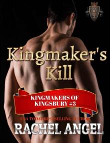 Kingmaker's Kill: A RH Paranormal Fantasy Bully Romance (Kingmakers of Kingsbury Book 3)