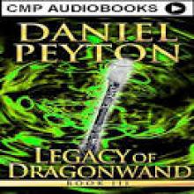 Legacy of Dragonwand- Book III