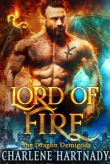 Lord Of Fire: Book One: The Dragon Demigods