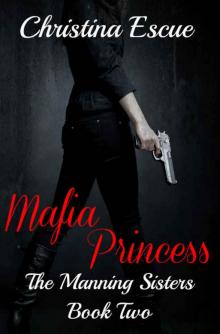 Mafia Princess (The Manning Sisters #2)