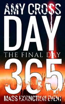 Mass Extinction Event (Book 13): Day 365 [The Final Day]