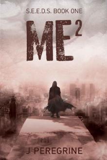 ME2 (S.E.E.D.S. Book 1)