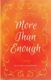 More Than Enough