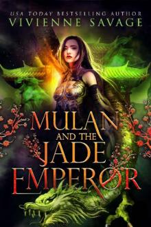 Mulan and the Jade Emperor: an Adult Folktale Retelling (Once Upon a Spell: Legends Book 1)