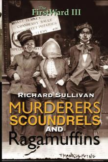 Murderers, Scoundrels and Ragamuffins