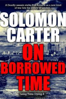 On Borrowed Time