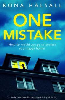 One Mistake: A totally unputdownable gripping psychological thriller