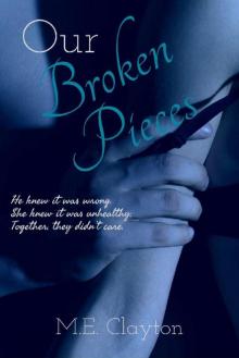 Our Broken Pieces (The Pieces Series Book 1)