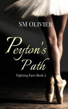 Peyton's Path: Fighting Fate Book 2