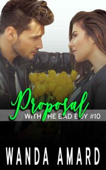 Proposal (With the Bad Boy Book 10)