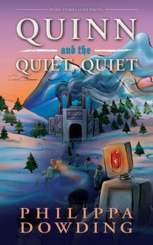 Quinn and the Quiet, Quiet