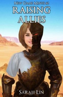 Raising Allies (New Game Minus Book 2)