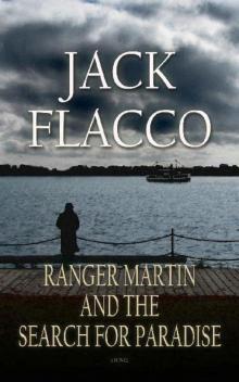 Ranger Martin (Book 3): Ranger Martin and the Search for Paradise