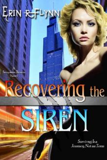 Recovering the Siren