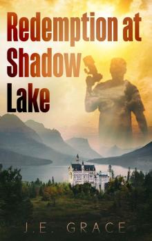 Redemption at Shadow Lake