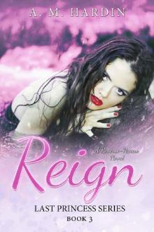 Reign (Last Princess Book 3)