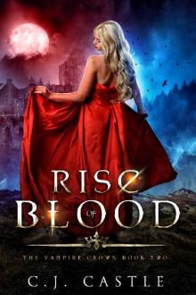 Rise of Blood (The Vampire Crown Book 2)