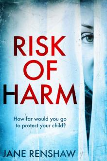 Risk of Harm