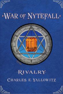 Rivalry (War of Nytefall Book 3)