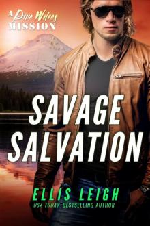 Savage Salvation: A Dire Wolves Mission