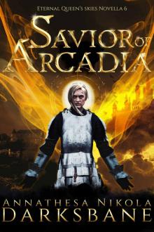 Savior of Arcadia