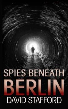 Spies Beneath Berlin