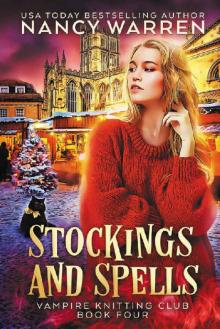 Stockings and Spells: A paranormal cozy mystery (Vampire Knitting Club Book 4)