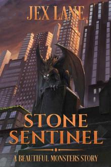 Stone Sentinel: A Beautiful Monsters Story (BeMo Vol. 3.5)