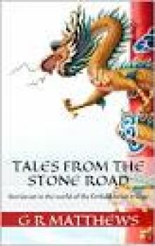 Tales From the Stone Road