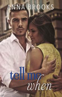 Tell Me When (It's Kind Of Personal Book 4)