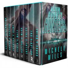 The Alien Bounty Hunters Complete Series: Books 1-8