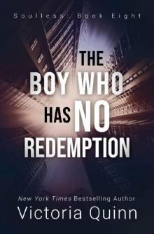 The Boy Who Has No Redemption (Soulless Book 8)