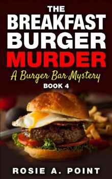 The Breakfast Burger Murder