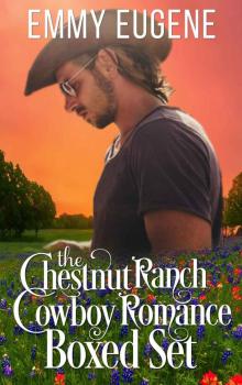 The Chestnut Ranch Cowboy Billionaire Boxed Set: Three Sweet Cowboy Billionaire Novels (Chestnut Ranch Boxed Sets Book 1)