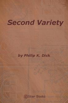 The Collected Stories of Philip K. Dick 3: Second Variety