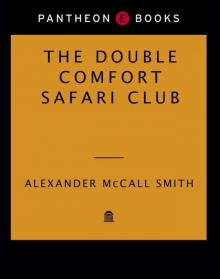 The Double Comfort Safari Club