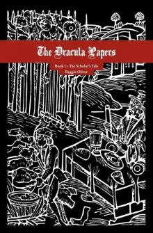 The Dracula Papers Book I