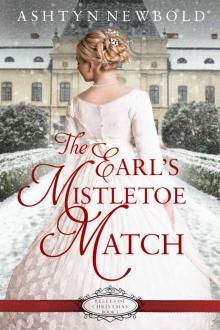 The Earl's Mistletoe Match (Belles of Christmas Book 3)