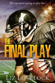 The Final Play: A Short Story