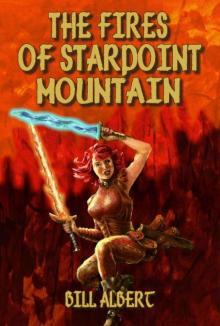 The Fires of Starpoint Mountain