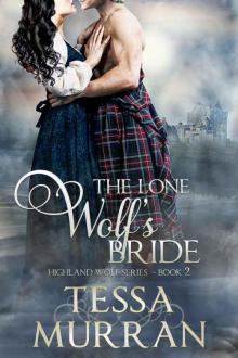 The Lone Wolf's Bride (The Highland Wolf Series Book 2)