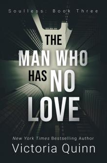 The Man Who Has No Love